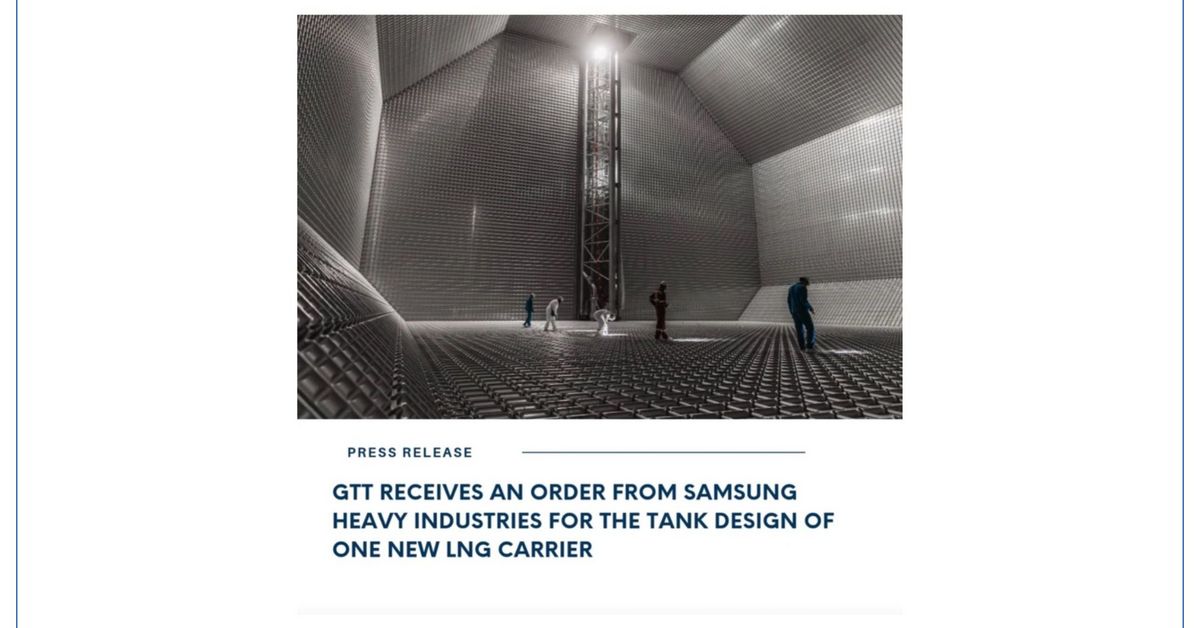 GTT receives an order from Samsung Heavy Industries for the tank design ...